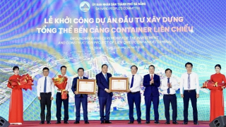 Đà Nẵng khởi công “siêu cảng” Liên Chiểu: Mở cánh cửa logistics quốc tế cho miền Trung