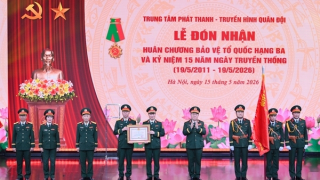 Trung tâm Truyền hình – Phát thanh Quân đội đón Huân chương bảo vệ Tổ quốc hạng Ba