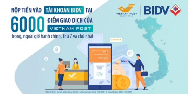 Dễ dàng nộp tiền vào tài khoản BIDV tại 6.000 điểm bưu điện Vietnam Post -0