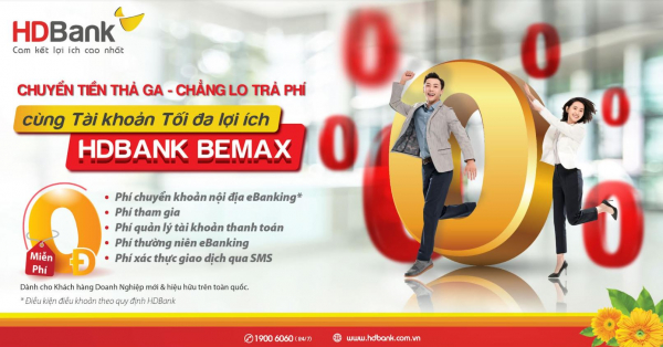 HDBank tiếp tục miễn nhiều loại phí giao dịch trực tuyến với BeMax -0