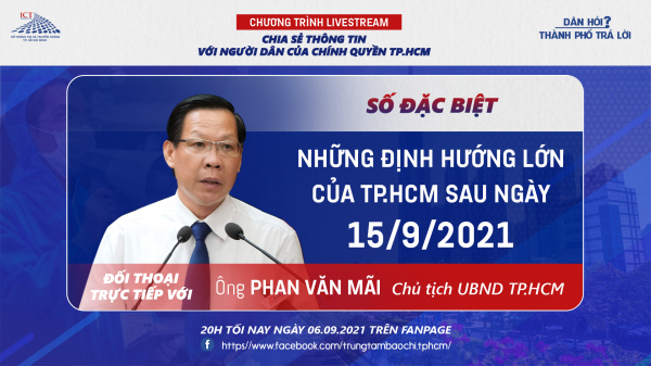Chủ tịch UBND TP Hồ Chí Minh đối thoại trực tiếp về nới lỏng giãn cách xã hội sau 15/9 -0