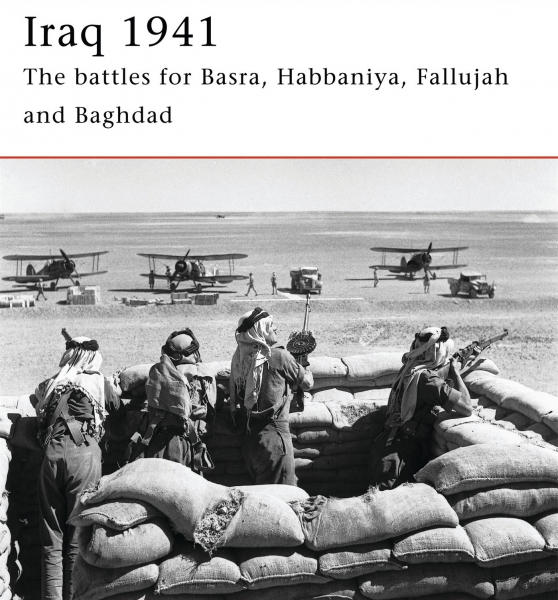 Anh - Iraq 1941: Cuộc chiến bị lãng quên -0