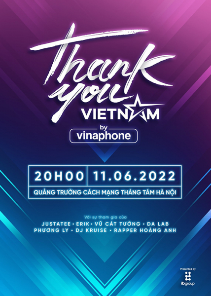 VinaPhone tái xuất với đại nhạc hội “Thank you, Vietnam”, quy tụ dàn sao “khủng” -0