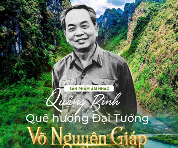 Ra mắt video âm nhạc “Quảng Bình - Quê hương Đại tướng Võ Nguyên Giáp” -0