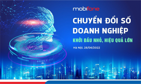 MobiFone tổ chức Hội thảo “Chuyển đổi số doanh nghiệp - Khởi đầu nhỏ, hiệu quả lớn” -0