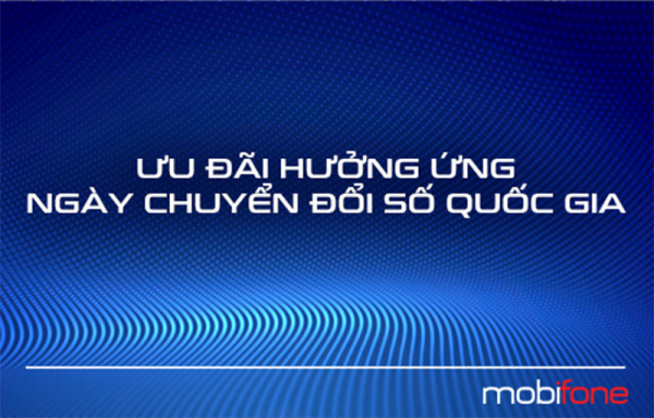 Chuyển đổi số quốc gia, tham gia nhận ưu đãi cùng MobiFone -0