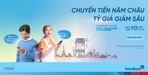 Nhận vô vàn ưu đãi khi mua ngoại tệ và chuyển tiền quốc tế tại VietinBank -0