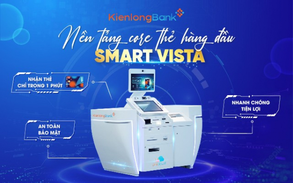 KienlongBank nâng cấp hệ thống core Thẻ Smart Vista -0