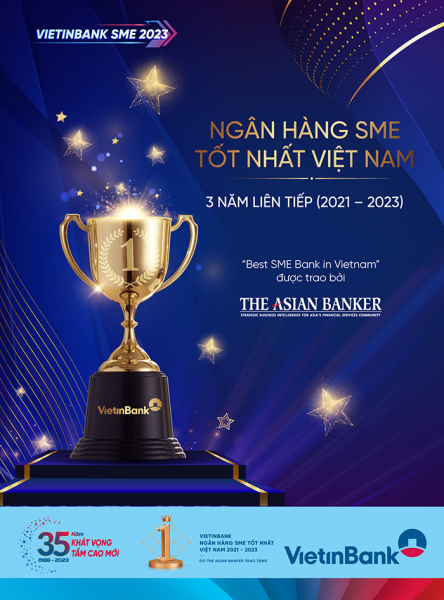 VietinBank - Ngân hàng SME tốt nhất Việt Nam 3 năm liên tiếp -0