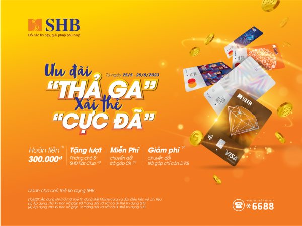 Nhiều ưu đãi cho khách hàng cá nhân khi mở thẻ tín dụng quốc tế SHB -0