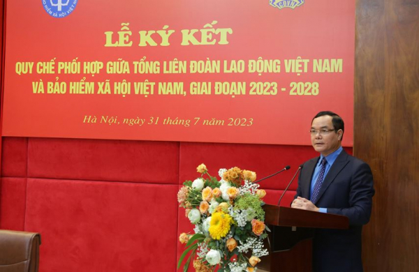 BHXH Việt Nam và Tổng Liên đoàn Lao động Việt Nam ký Quy chế phối hợp -0