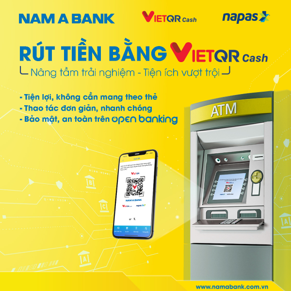 Nam A Bank – tiên phong triển khai dịch vụ rút tiền bằng Vietqr -0