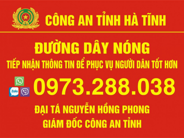 Giám đốc Công an tỉnh Hà Tĩnh công khai số điện thoại cá nhân làm đường dây nóng -0