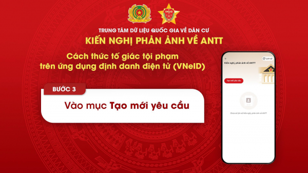 Tố giác, phòng, chống hiệu quả tội phạm qua ứng dụng VNeID -2