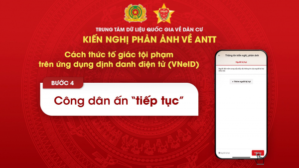 Tố giác, phòng, chống hiệu quả tội phạm qua ứng dụng VNeID -5