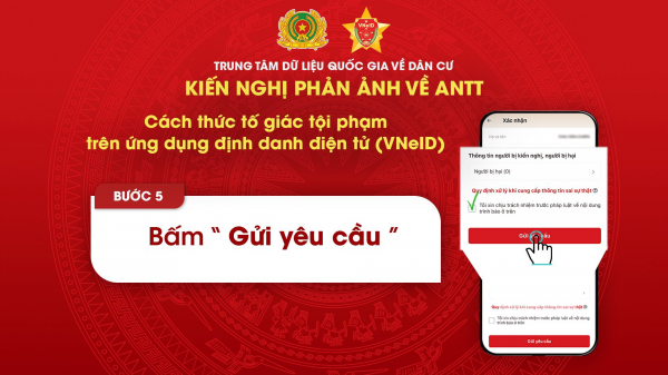 Tố giác, phòng, chống hiệu quả tội phạm qua ứng dụng VNeID -6