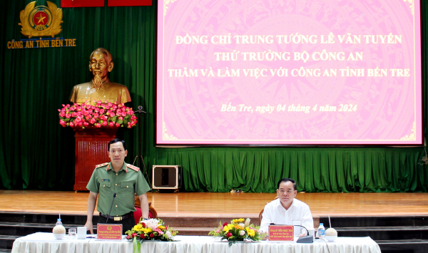Thứ trưởng Lê Văn Tuyến làm việc với Công an tỉnh Bến Tre -0