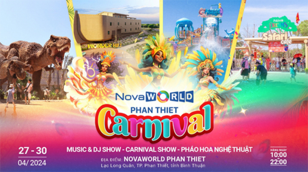 Tưng bừng với chuỗi hoạt động Carnival Novaworld Phan Thiet chào đón đại lễ 30/4 -0