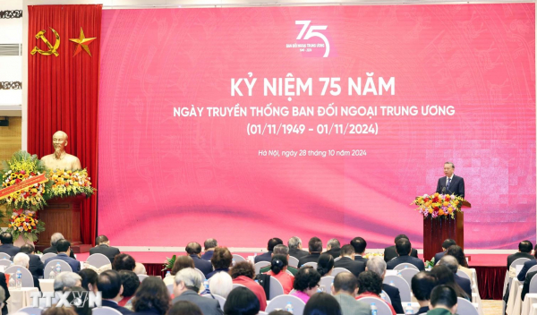 Phát biểu của Tổng Bí thư tại Kỷ niệm 75 năm Ngày truyền thống Ban Đối ngoại Trung ương -0