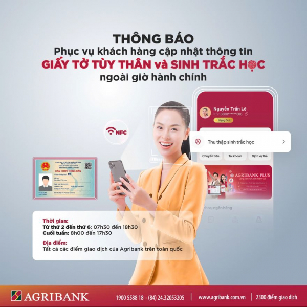 Agribank thông báo thời gian phục vụ khách hàng cập nhật thông tin giấy tờ tùy thân và sinh trắc học -0