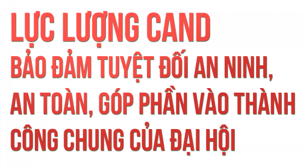 Rạng ngời hình ảnh CAND tại Đại hội Thi đua yêu nước toàn quốc lần thứ XI -0