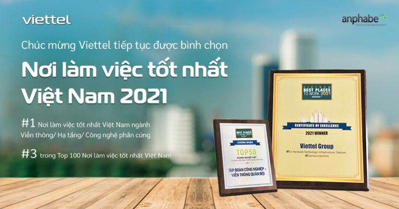 Viettel lần thứ 5 được vinh danh là môi trường làm việc tốt nhất ngành công nghệ thông tin-viễn thông Việt Nam -0
