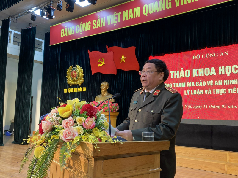 Hội thảo khoa học “Lực lượng tham gia bảo vệ an ninh, trật tự ở cơ sở- lý luận và thực tiễn” -0