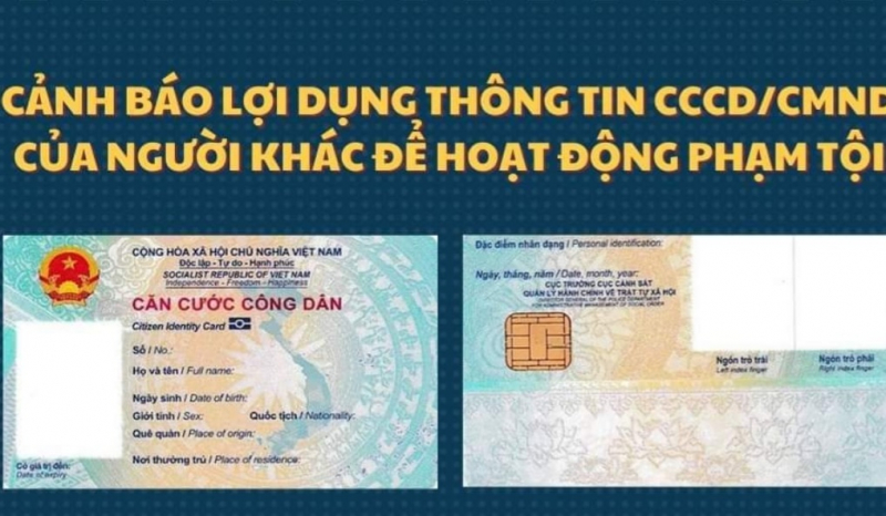 Cảnh báo lợi dụng thông tin CCCD để hoạt động phạm tội -0