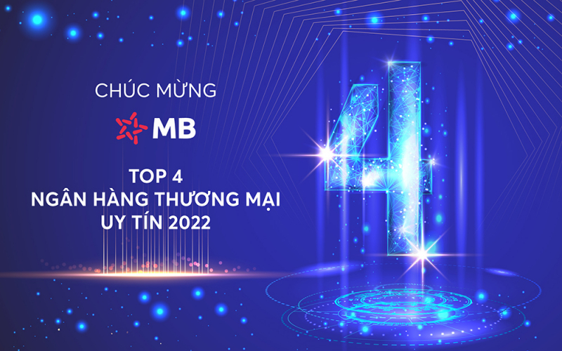 MB vào Top 4 ngân hàng thương mại uy tín Việt Nam 2022 -0