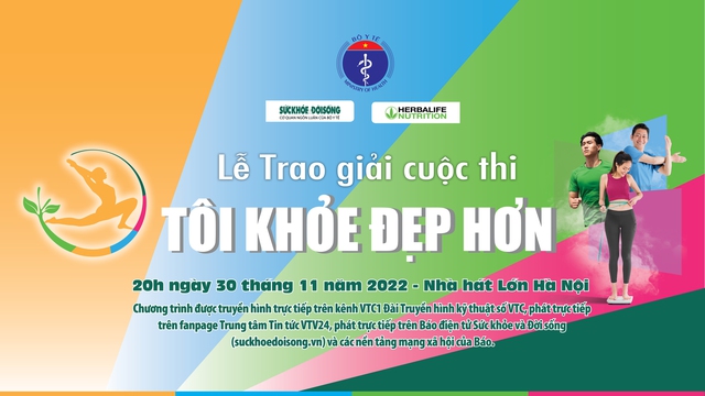 “Tôi khoẻ đẹp hơn” – Cuộc thi có sức lan toả về lối sống lành mạnh, dinh dưỡng  -0