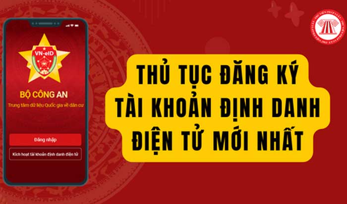 Thủ tục, trình tự đăng ký tài khoản định danh điện tử -0