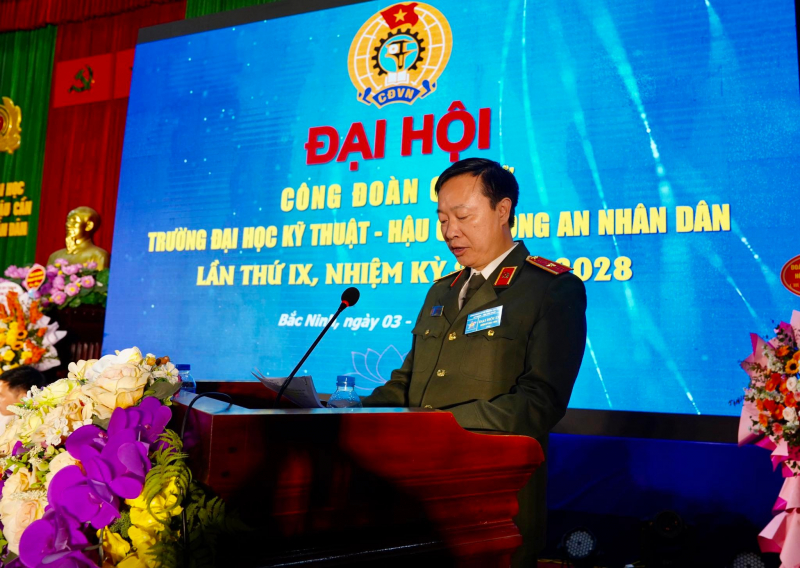 Trường Đại học Kỹ thuật-Hậu cần CAND tổ chức đại hội điểm trong hệ thống Công đoàn CAND -0