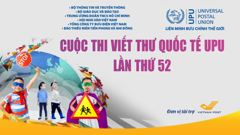 Kéo dài thời hạn nhận bài tham dự Cuộc thi Viết thư Quốc tế UPU lần thứ 52 -0