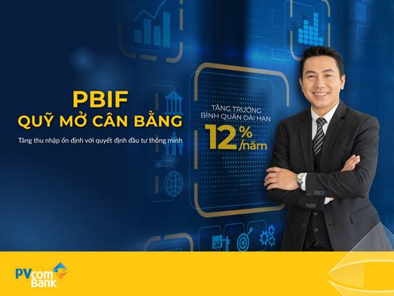 PVCB Capital ra mắt Quỹ đầu tư cân bằng PBIF -0