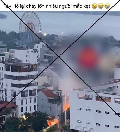 Thông tin quận Tây Hồ cháy lớn nhiều người mắc kẹt là sai sự thật -0