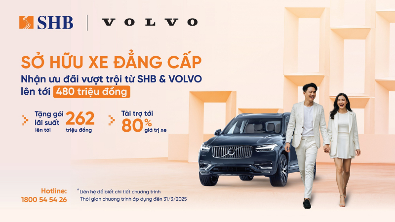 SHB cung cấp gói ưu đãi đặc quyền cho khách hàng cao cấp vay mua xe Volvo -0