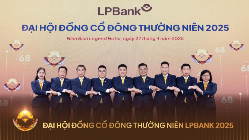 Những điểm nhấn tại ĐHĐCĐ thường niên 2025 Ngân hàng Lộc Phát (LPBank) -0