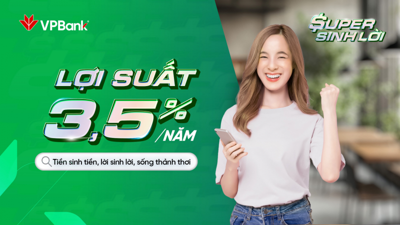 VPBank vừa cho ra mắt công cụ “Super Sinh lời” -0
