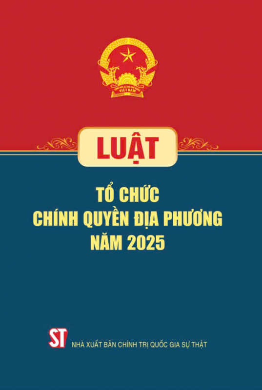 Xuất bản 2 cuốn sách về Hiến pháp và Luật tổ chức chính quyền địa phương mới -0