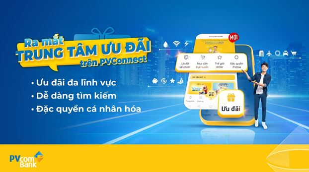 “Một chạm” để tận hưởng ngàn ưu đãi cùng PVcomBank -0