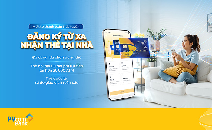 PVcomBank triển khai tính năng mở thẻ thanh toán trên PVConnect -0