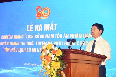Lễ ra mắt chuyên trang đặc biệt “Lịch sử 80 năm TAND” và phát động cuộc thi “Tìm hiểu lịch sử 80 năm TAND” -0