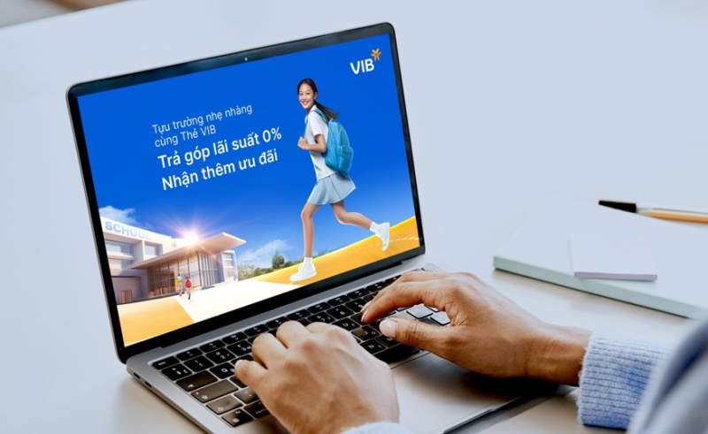 Tựu trường nhẹ tênh với ưu đãi thẻ tín dụng VIB cho học phí, đồ công nghệ, xe điện -0