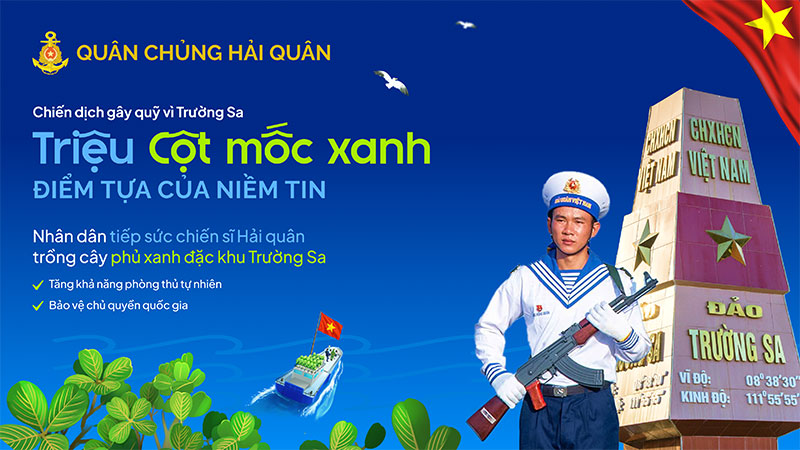 Phát động chiến dịch “Triệu cột mốc xanh” gây quỹ trồng cây phủ xanh đặc khu Trường Sa -0