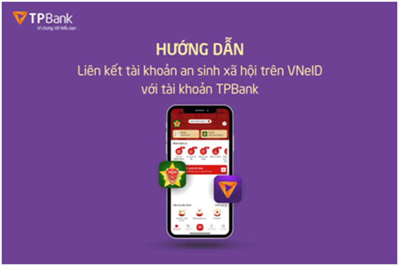 TPBank tiên phong hướng dẫn người dân liên kết tài khoản an sinh xã hội trên VNeID -0