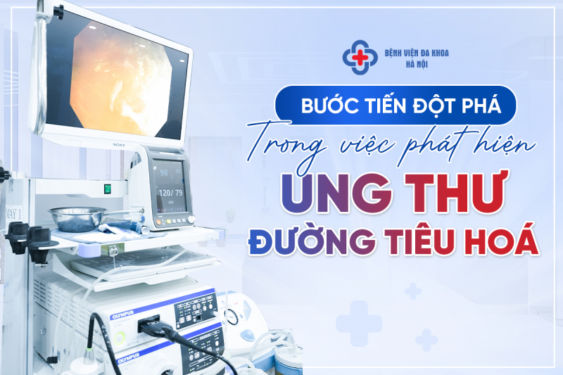 Bệnh viện Đa khoa Hà Nội: Nâng tầm chẩn đoán với công nghệ nội soi tiêu hoá hiện đại -0