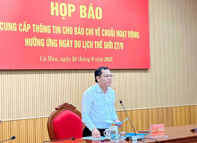 Ca Mau ធ្វើសន្និសីទកាសែតឆ្លើយតបនឹងទិវាទេសចរណ៍ពិភពលោកថ្ងៃទី២៧-០