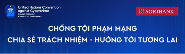 Agribank đồng hành cùng “Công ước Hà Nội” - Kiến tạo không gian số an toàn, phát triển bền vững -0