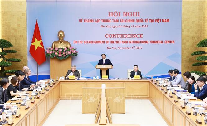 Phải đưa Trung tâm tài chính quốc tế tại Việt Nam vào hoạt động trong tháng 11/2025 -0