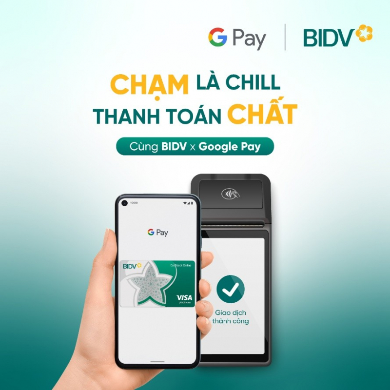 BIDV chính thức triển khai dịch vụ thanh toán Google Pay cho thẻ Visa/Mastercard -0